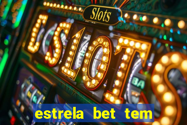 estrela bet tem como encerrar aposta