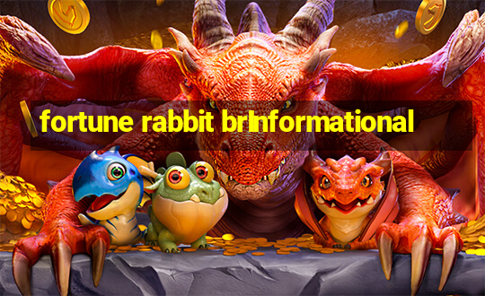 fortune rabbit brInformational