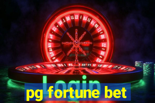 pg fortune bet