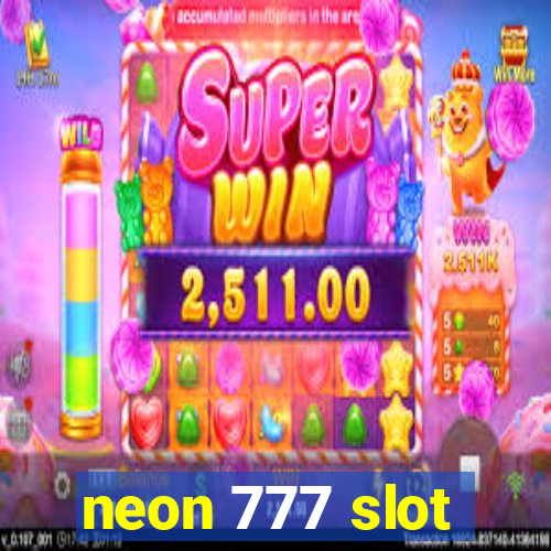 neon 777 slot