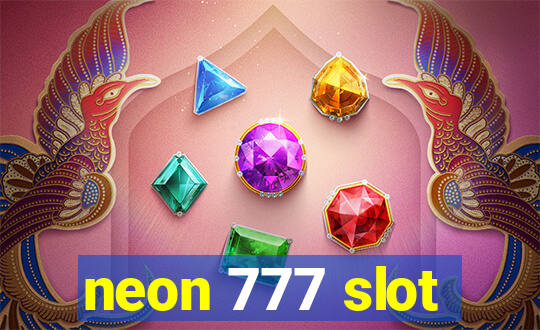 neon 777 slot