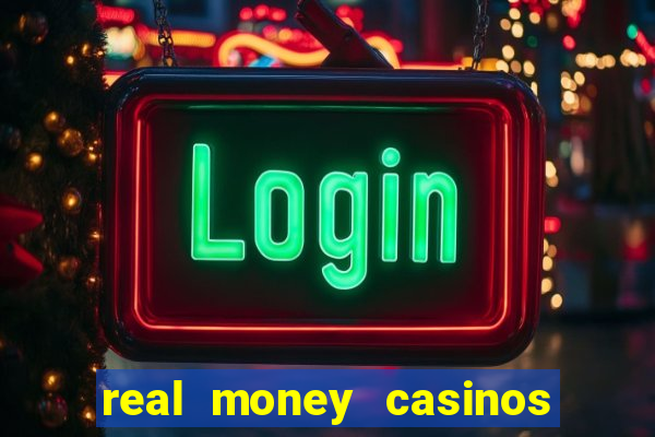 real money casinos no deposit