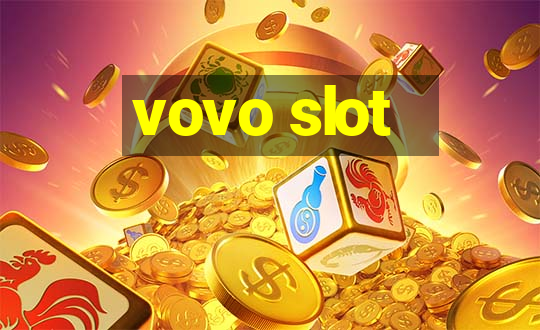 vovo slot