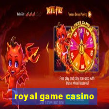 royal game casino