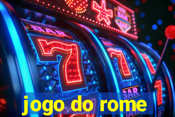 jogo do rome