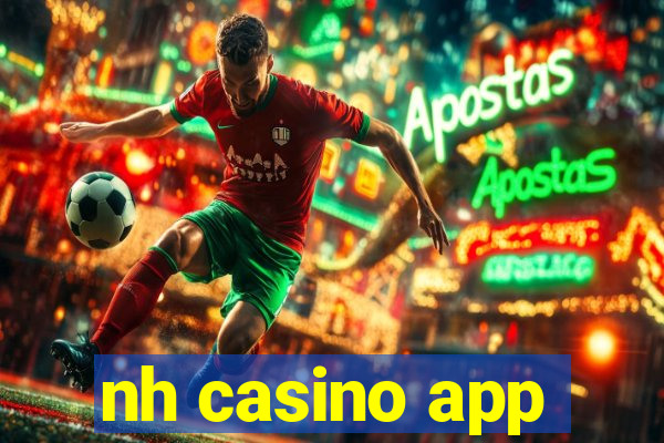 nh casino app