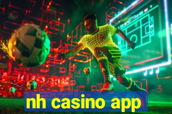 nh casino app