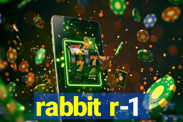 rabbit r-1