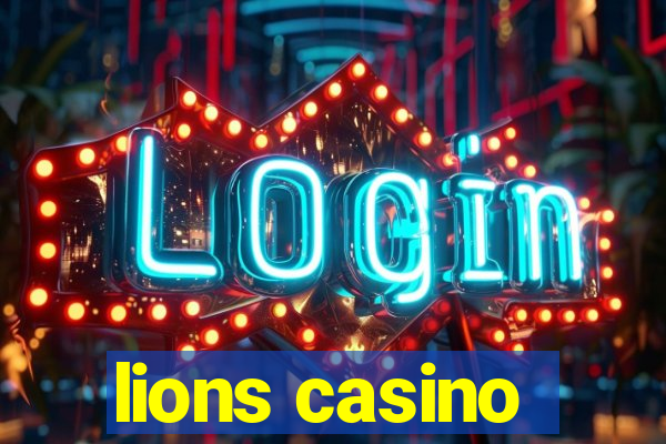 lions casino