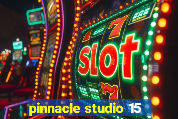 pinnacle studio 15