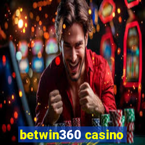 betwin360 casino