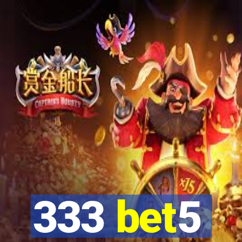 333 bet5