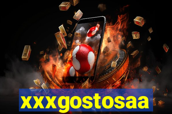 xxxgostosaa