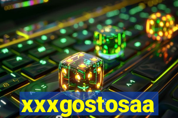 xxxgostosaa