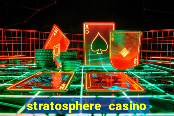 stratosphere casino hotel & tower las-vegas