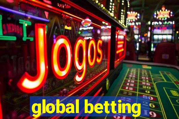 global betting