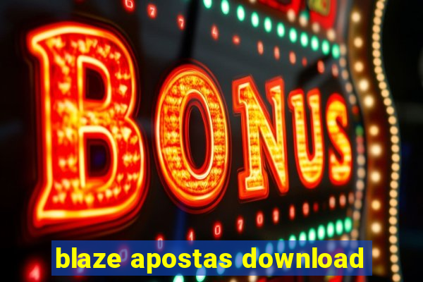 blaze apostas download