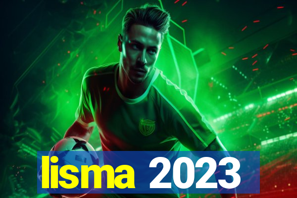 lisma 2023