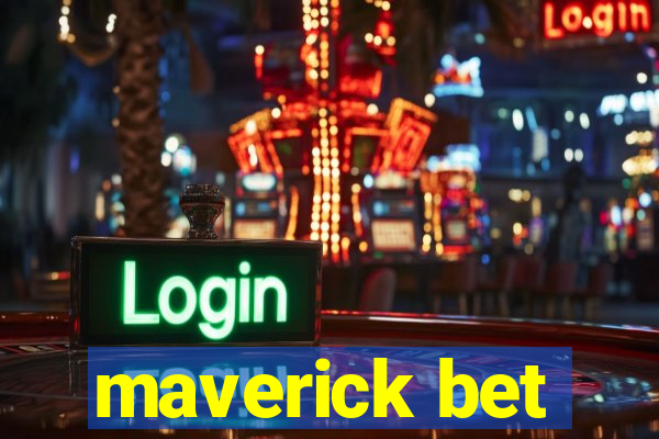 maverick bet