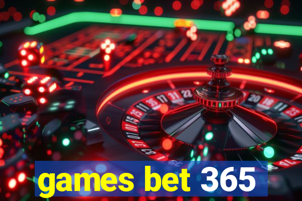 games bet 365