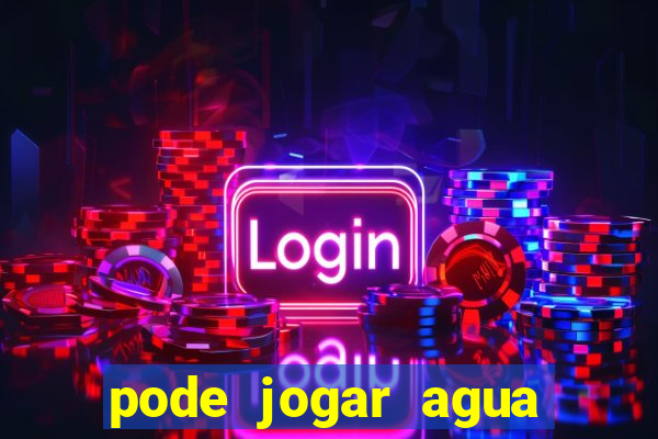 pode jogar agua quente na privada