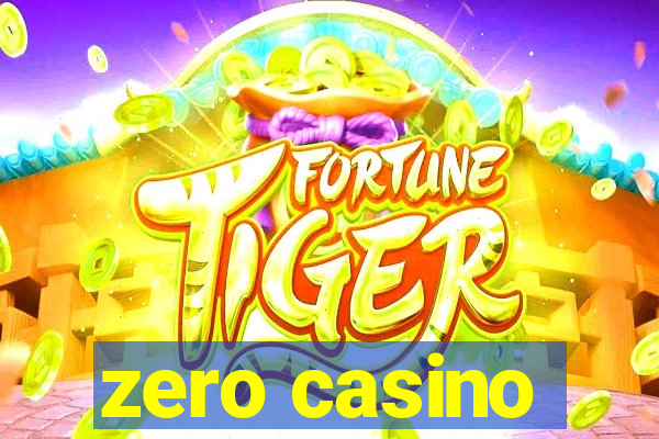 zero casino