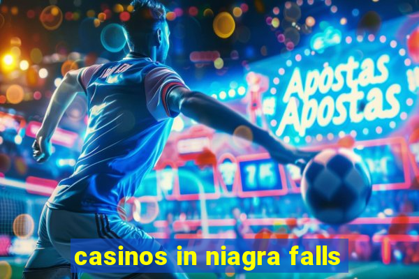 casinos in niagra falls