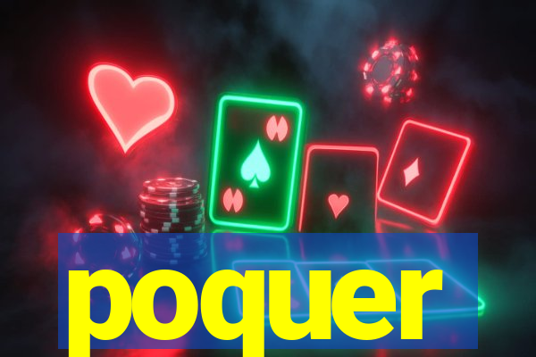 poquer