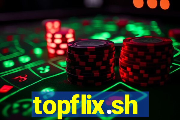 topflix.sh