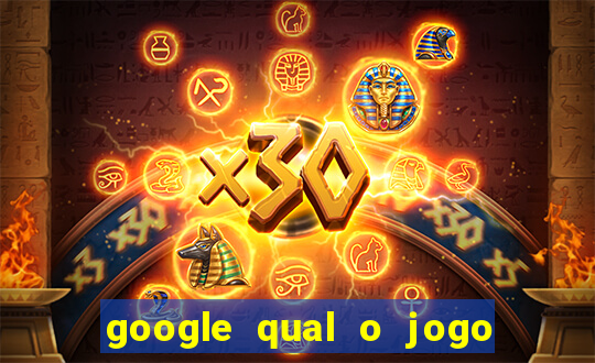 google qual o jogo que ganha dinheiro