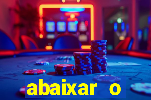 abaixar o aplicativo esporte bet