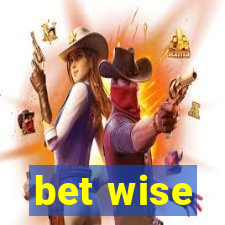 bet wise