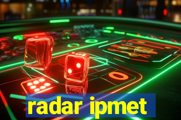 radar ipmet