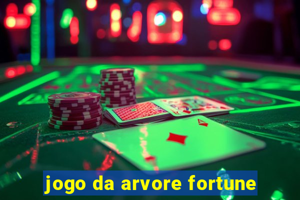 jogo da arvore fortune