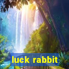 luck rabbit