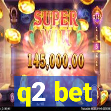 q2 bet