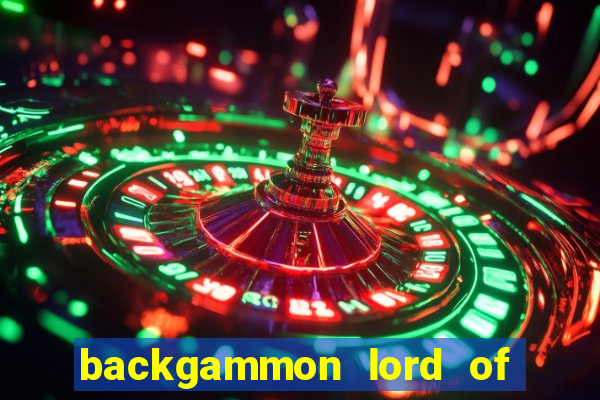 backgammon lord of the casino