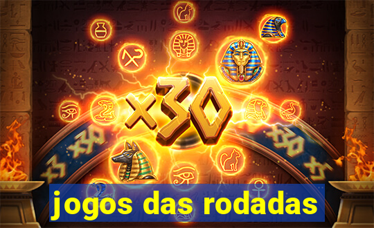 jogos das rodadas