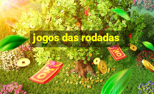 jogos das rodadas