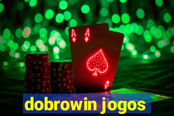 dobrowin jogos