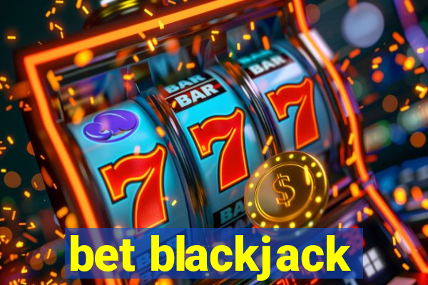 bet blackjack