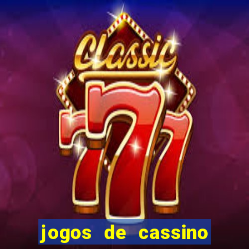 jogos de cassino que ganha dinheiro