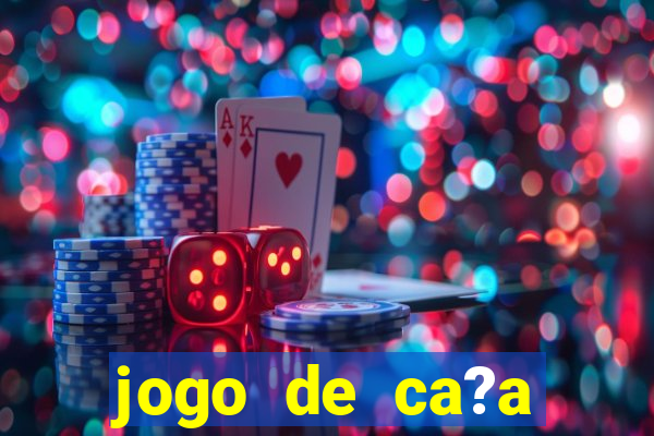 jogo de ca?a níquel online