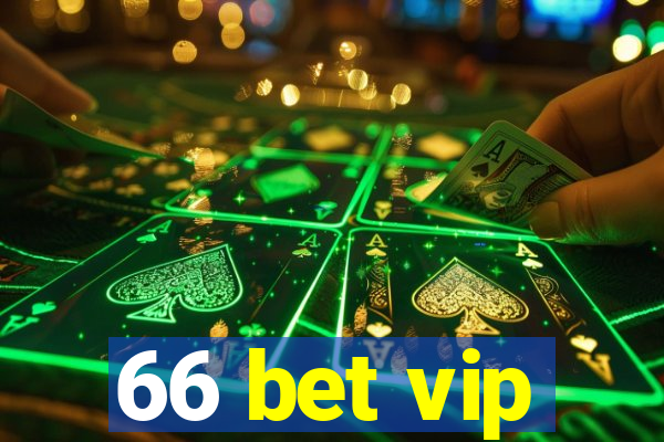 66 bet vip