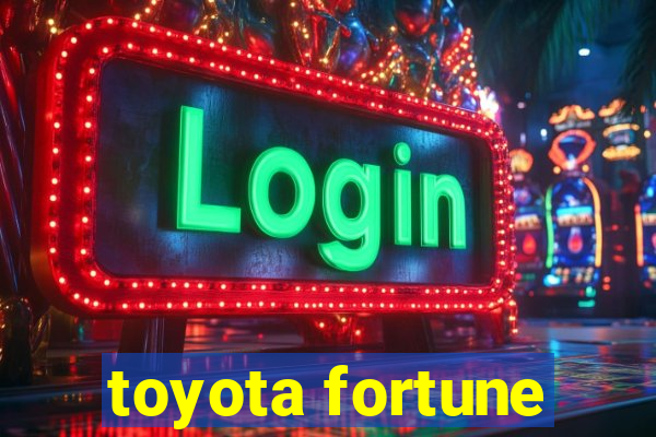 toyota fortune