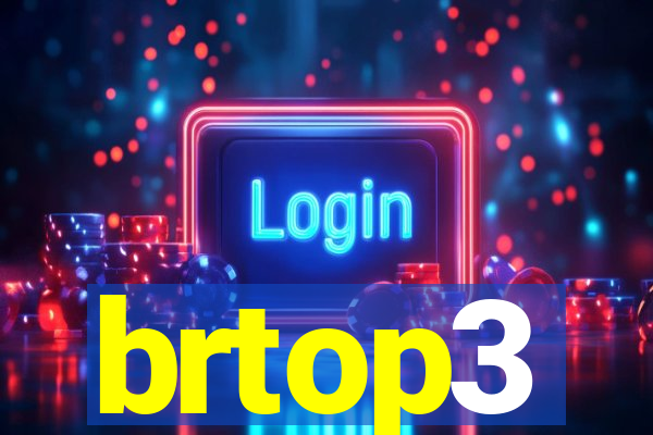 brtop3