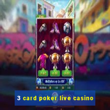 3 card poker live casino