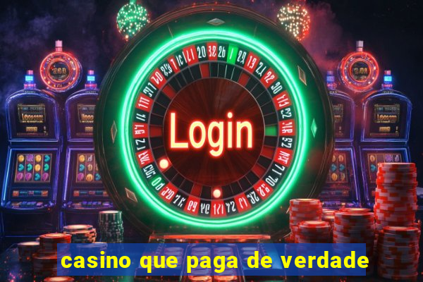 casino que paga de verdade