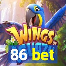 86 bet