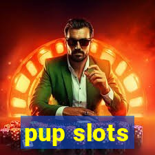 pup slots